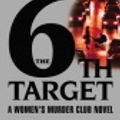 Cover Art for 9780316025126, The 6th Target by James Patterson, Maxine Paetro