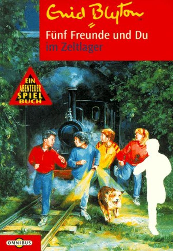 Cover Art for 9783570204955, Fünf Freunde und Du im Zeltlager by Enid Blyton, Nele Moost