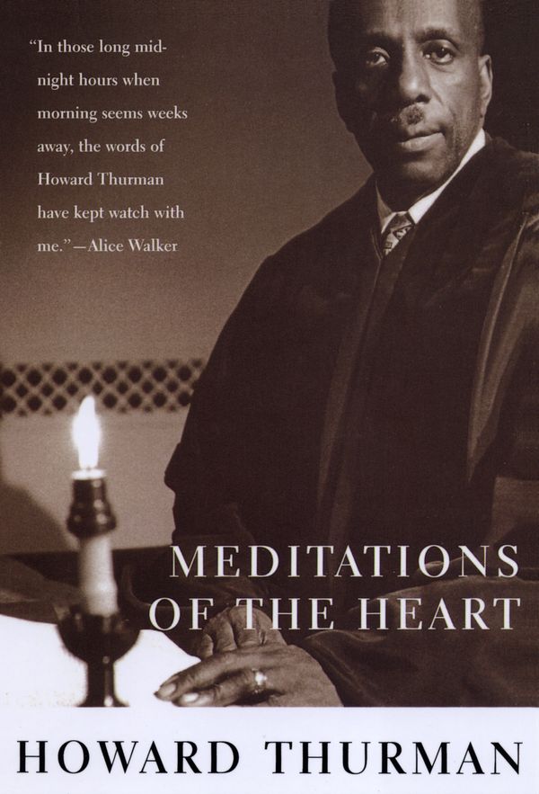 Cover Art for 9780807010235, Meditations of the Heart by Howard Thurman