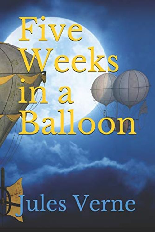 Cover Art for 9798656626668, Five Weeks in a Balloon by Jules Verne