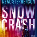 Cover Art for B0932441ZR, Snow Crash: Roman (German Edition) by Neal Stephenson