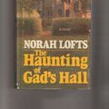 Cover Art for 9780385143868, The Haunting of Gad's Hall by Norah Lofts