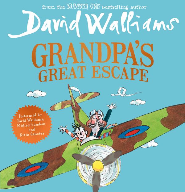 Cover Art for 9780007582846, Grandpa's Great Escape by David Walliams