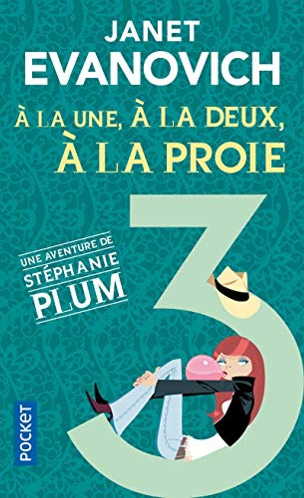 Cover Art for 9782266236713, A la une, à la deux, à la proie (3) by Janet Evanovich