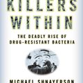 Cover Art for 9780316735667, Killers Within, The by Michael Shnayerson