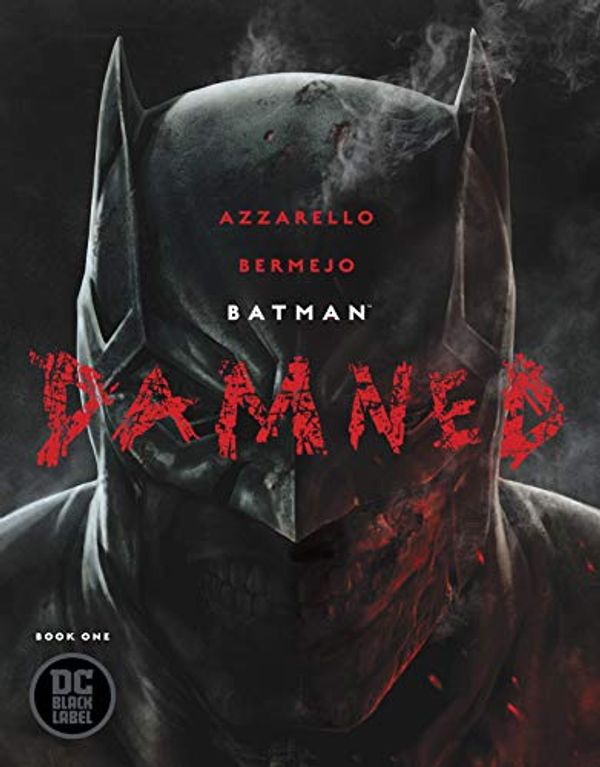 Cover Art for B07FMCG84K, Batman: Damned (2018-) #1 by Brian Azzarello