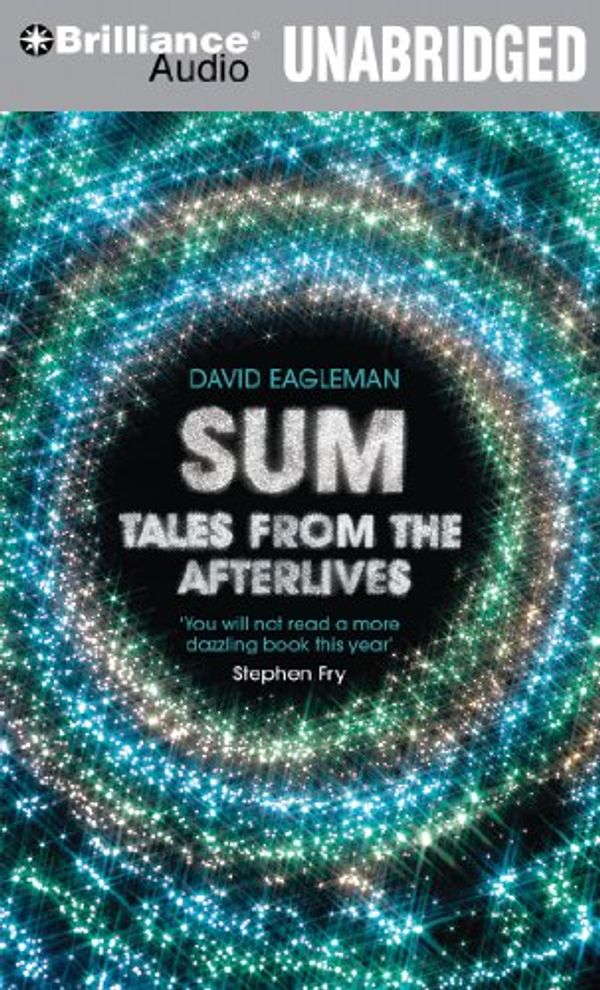 Cover Art for 9781441851543, Sum: Tales from the Afterlives by David Eagleman