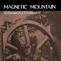 Cover Art for B007CJLZKQ, Magnetic Mountain: Stalinism as a Civilization by Stephen Kotkin