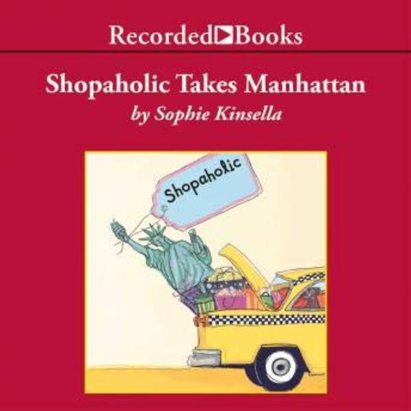 Cover Art for 9781419309090, Shopaholic Takes Manhattan by Sophie Kinsella