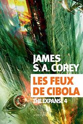 Cover Art for 9782330079031, The Expanse, Tome 4 : Cibola burn by James S. a. Corey