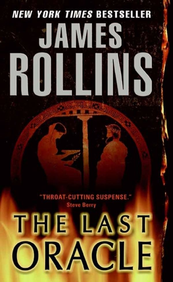 Cover Art for 9780061792885, The Last Oracle by James Rollins