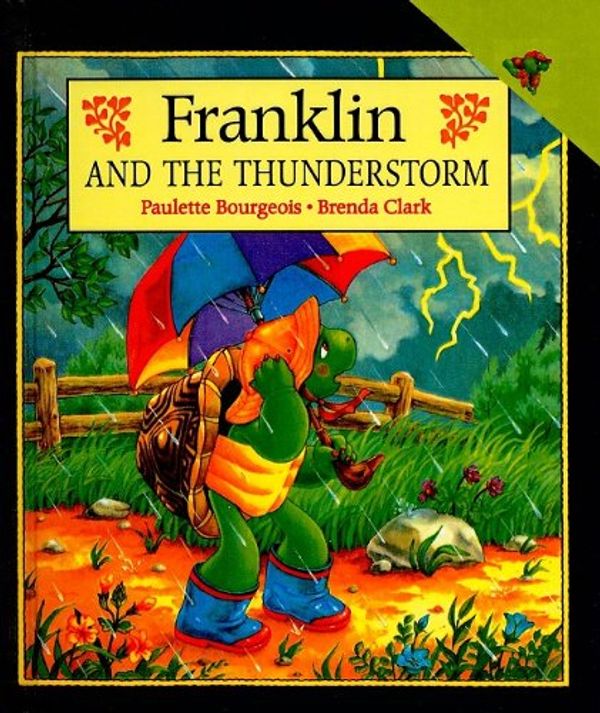 Cover Art for 9780780791336, Franklin and the Thunderstorm by Paulette Bourgeois