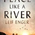 Cover Art for B07FM9V3V2, Peace Like a River by Leif Enger