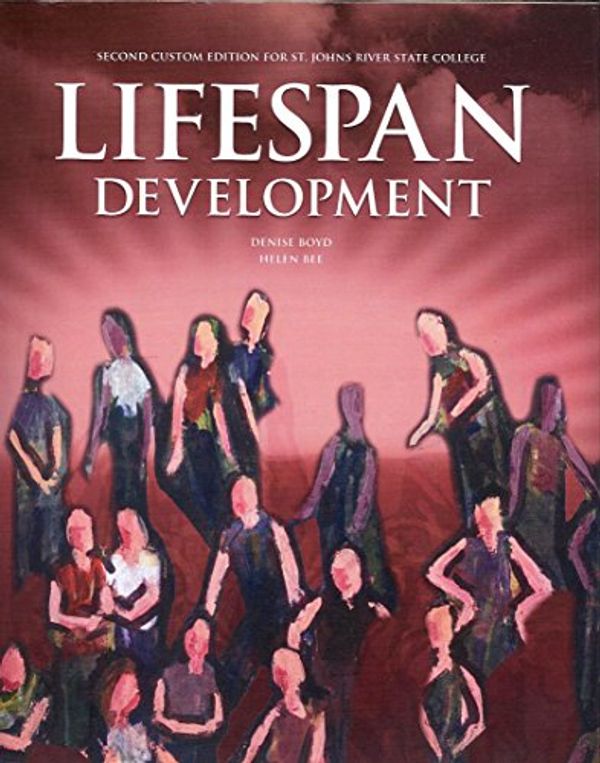 Cover Art for 9781256796046, Lifespan Development; Second Custom Edition for St. Johns River State College by Boyd, Denise; and Boyd, Helen