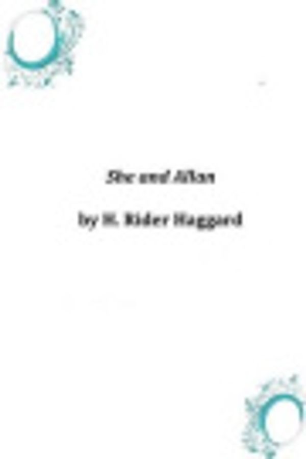 Cover Art for 9781497579910, She and Allan by H. Rider Haggard