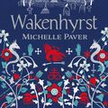 Cover Art for 9781788549578, Wakenhyrst by Michelle Paver