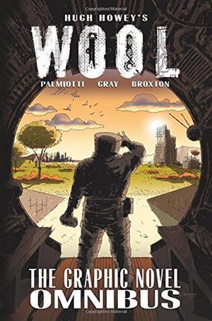Cover Art for 9781477849125, Wool: The Graphic Novel by Hugh Howey, Jimmy Palmiotti, Justin Gray