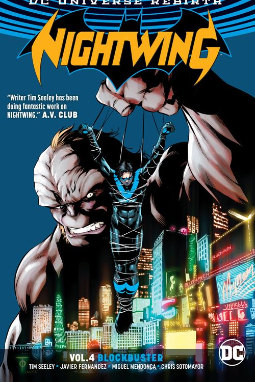 Cover Art for 9781401275334, Nightwing 4: Blockbuster (Nightwing - Rebirth) by Tim Seeley