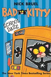 Cover Art for 9781250039477, Bad Kitty School Daze by Nick Bruel