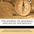 Cover Art for 9781178703122, The Journal of Abnormal and Social Psychology by American Psychological Association