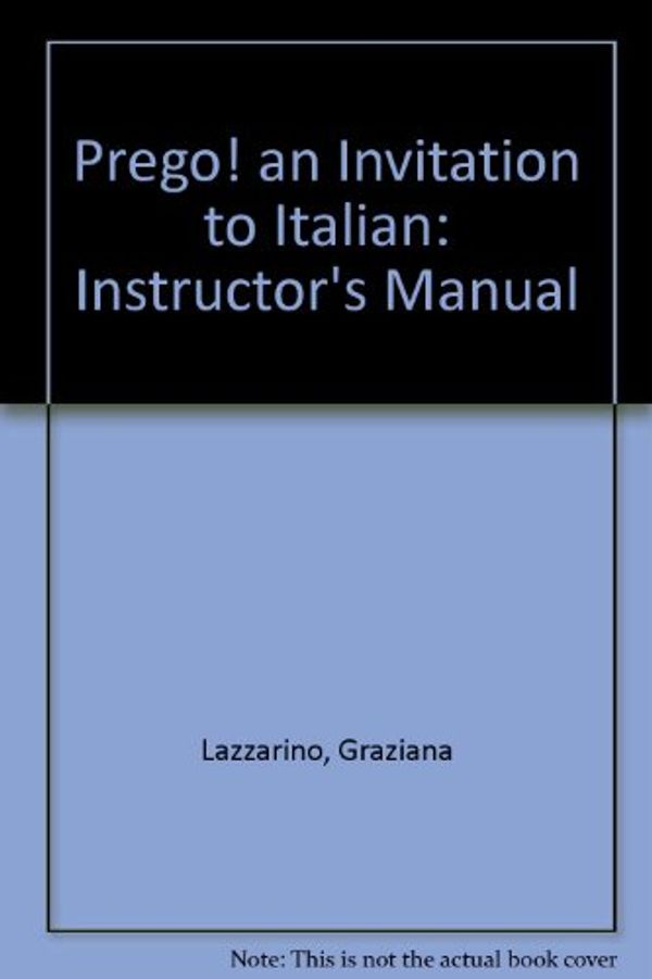 Cover Art for 9780075574323, Prego! an Invitation to Italian by Graziana Lazzarino