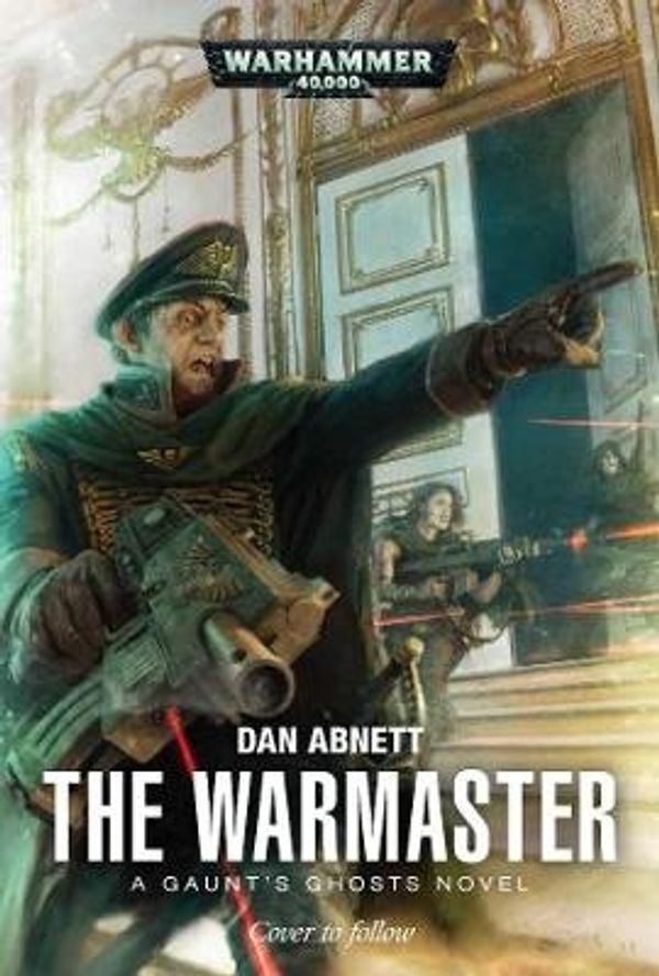 Cover Art for 9781784966157, The Warmaster by Dan Abnett