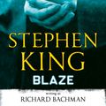 Cover Art for 9781444723519, Blaze by Stephen King