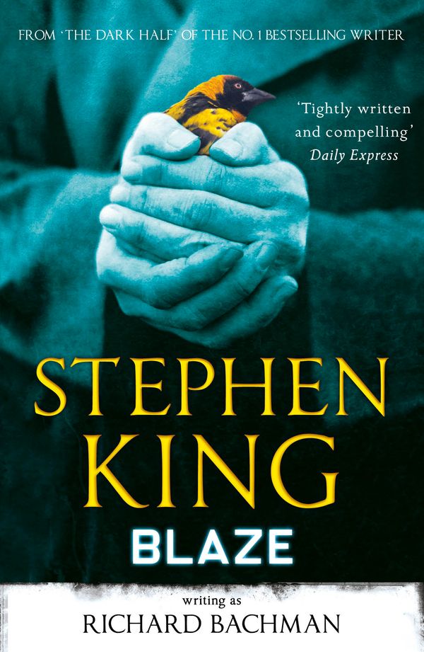 Cover Art for 9781444723519, Blaze by Stephen King