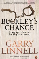 Cover Art for 9780143795766, Buckley's Chance by Garry Linnell
