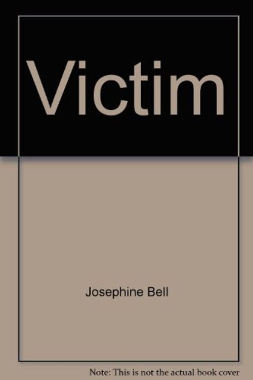 Cover Art for 9780802753489, Victim by Josephine Bell