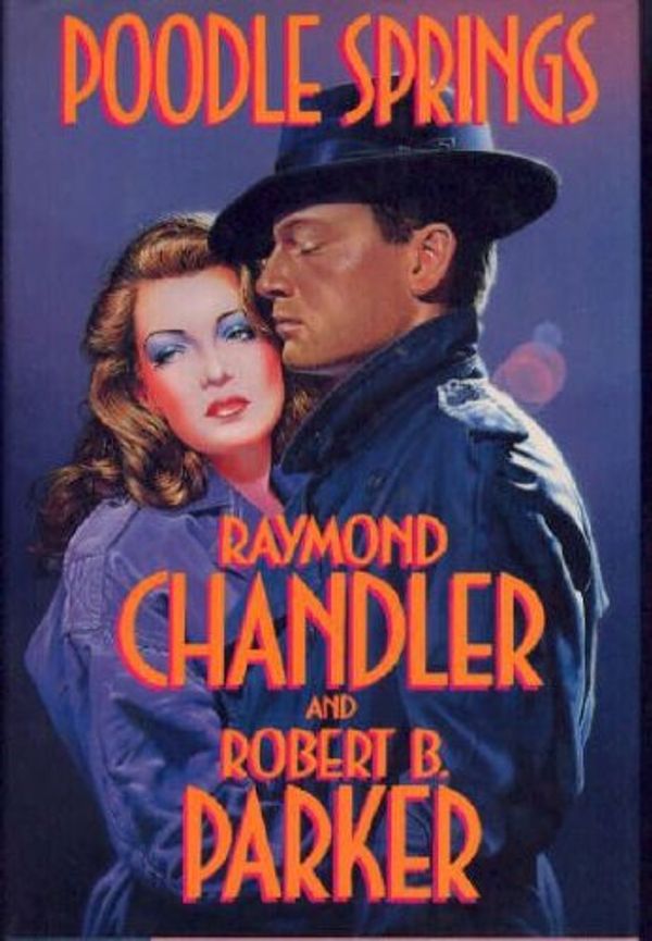 Cover Art for 9780399134821, Poodle Springs by Raymond Chandler, Robert B. Parker