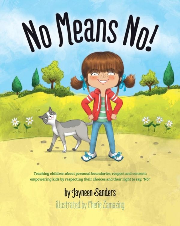 Cover Art for 9781925089226, No Means No! by Jayneen Sanders