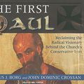 Cover Art for 9781400112562, The First Paul by Marcus J. Borg, John Dominic Crossan