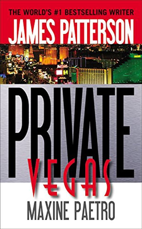 Cover Art for 9781455533725, Private Vegas by JAMES PATTERSON