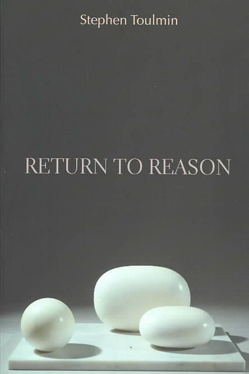 Cover Art for 9780674012356, Return to Reason by Stephen Toulmin