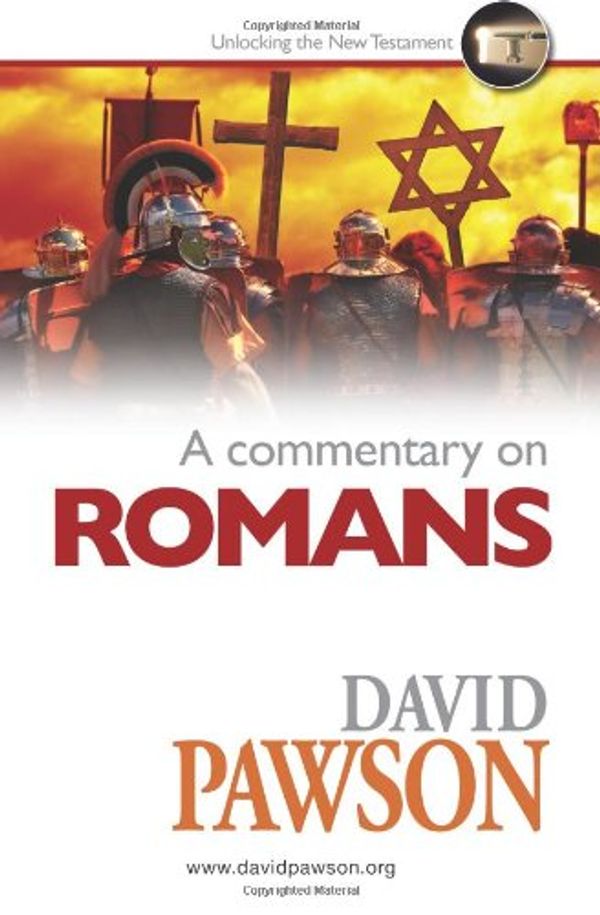 Cover Art for 9780957529090, A Commentary on Romans by David Pawson