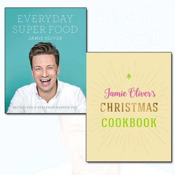 Cover Art for 9789123568970, Jamie Oliver's Collection (Everyday Super Food, Jamie Oliver's Christmas Cookbook) 2 Books Bundle by Jamie Oliver'