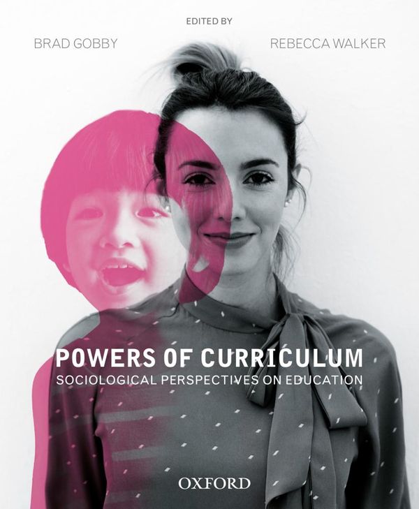 Cover Art for 9780190303716, Powers of Curriculum ebook by Brad Gobby, Rebecca Walker