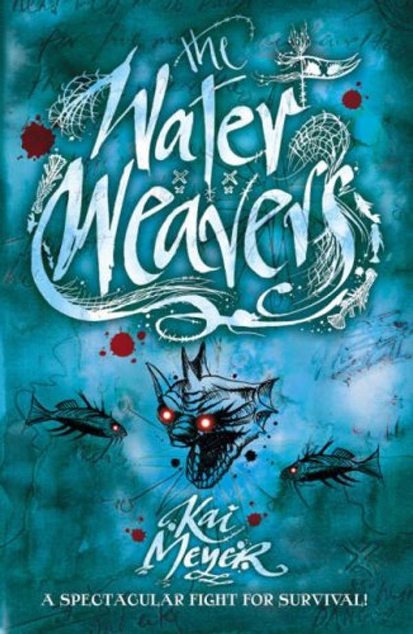Cover Art for 9781405216371, The Water Weavers by Kai Meyer