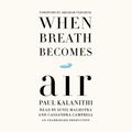 Cover Art for 9780399566172, When Breath Becomes Air by Paul Kalanithi