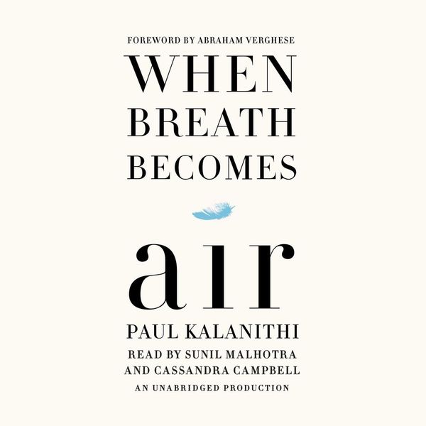 Cover Art for 9780399566172, When Breath Becomes Air by Paul Kalanithi