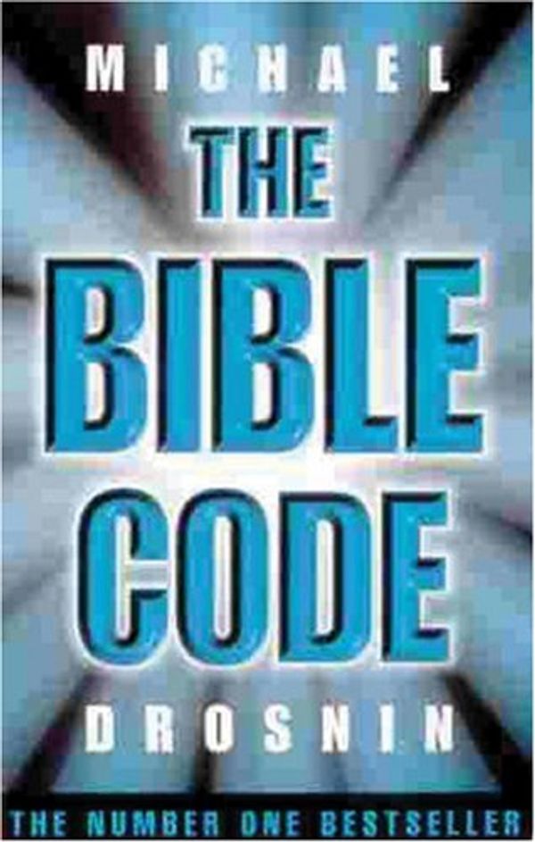 Cover Art for 9780297829942, The Bible Code by Michael Drosnin