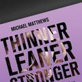 Cover Art for 9781479291281, Thinner Leaner Stronger by Michael Matthews