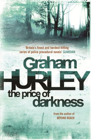Cover Art for 9781409120094, The Price of Darkness by Graham Hurley