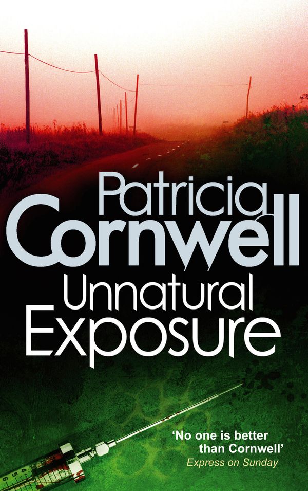 Cover Art for 9780751544732, Unnatural Exposure by Patricia Cornwell