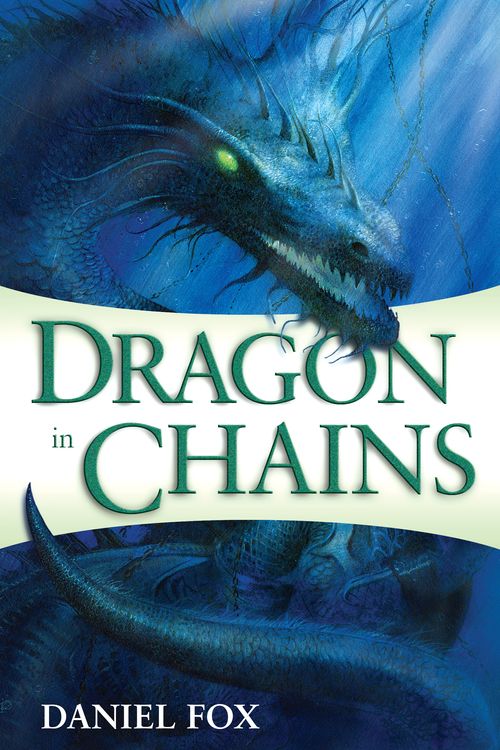 Cover Art for 9780345503053, Dragon in Chains by Daniel Fox