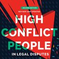 Cover Art for 9781936268757, High Conflict People in Legal Disputes by Bill Eddy