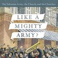 Cover Art for 9781498227742, Like a Mighty Army? by David W. Taylor