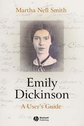 Cover Art for 9781405147200, Emily Dickinson: A User's Guide (Blackwell Introductions to Literature) by Martha Nell Smith
