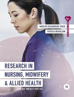 Cover Art for 9780170452007, Research in Nursing, Midwifery and Allied Health by Richardson Tench Marilyn, Patricia Nicholson